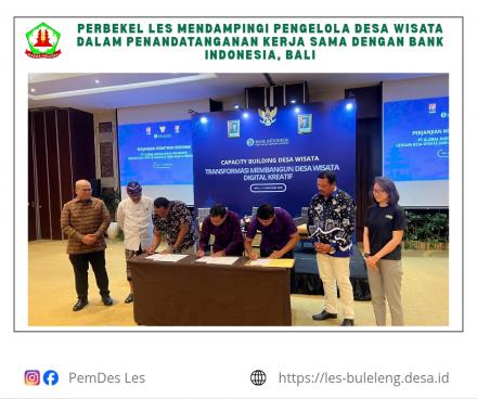 Perbekel Les Medampingi Pengelola Desa Wisata dalam Penandatanganan Kerja Sama dengan BI, Bali